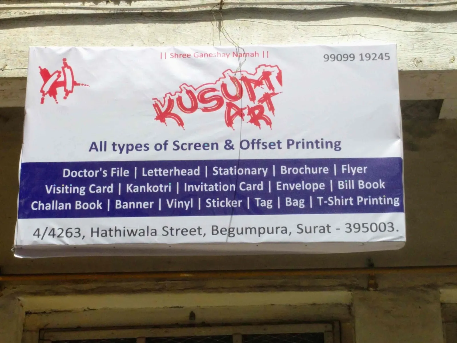 Kusum Art signboard at 4/4263 Hathiwala Street, Begumpura, Surat